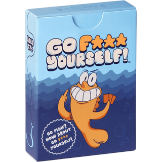 Go F*** Yourself!